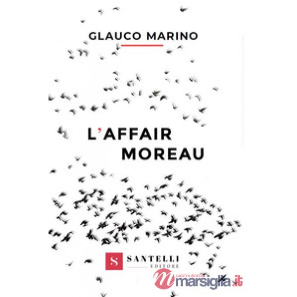 Affair Moreau (L')