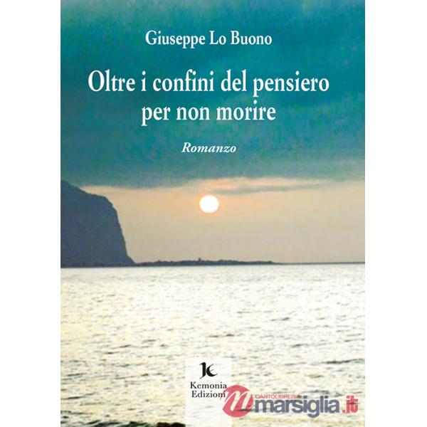 Oltre i confini del pensiero per non morire