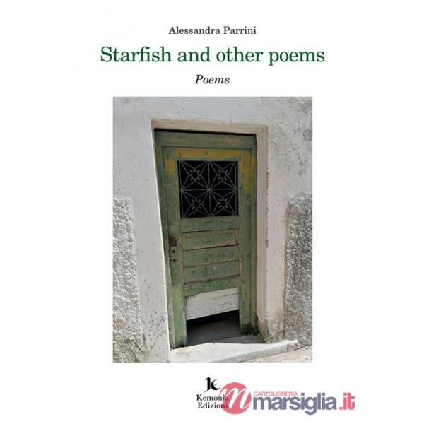 Starfish and other poems. Stella marina e altre poesie