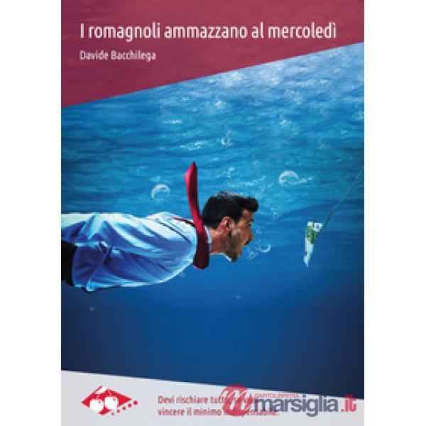 Romagnoli ammazzano al mercoledì (I)