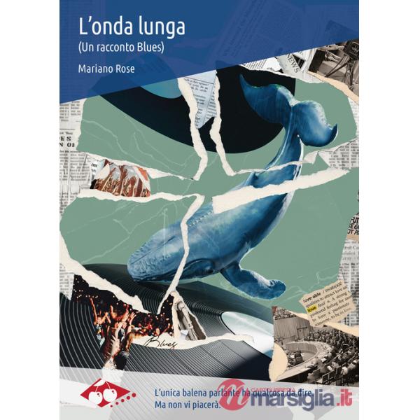 Onda lunga. (Un racconto Blues) (L')