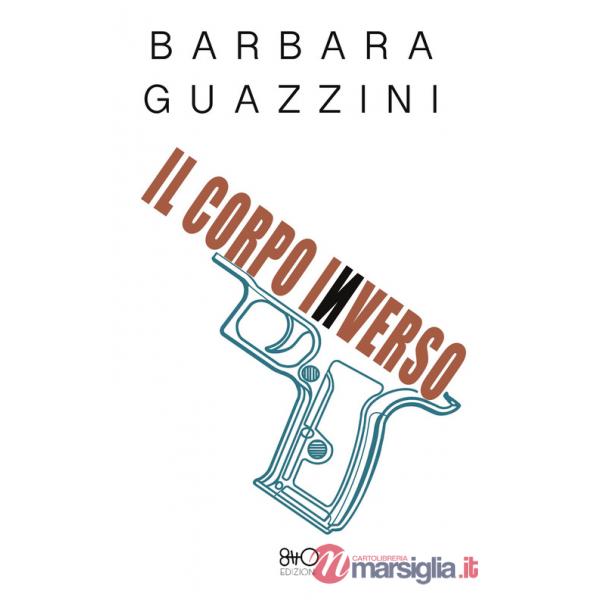 Corpo inverso (Il)