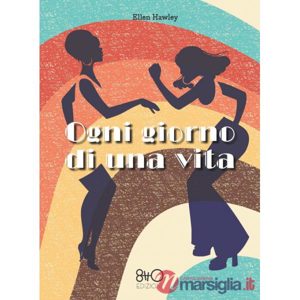 Ogni giorno di una vita