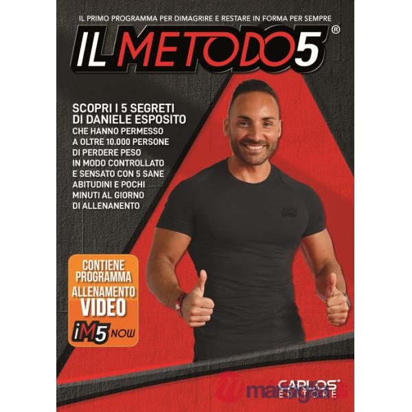 Metodo 5. Il primo programma per dimagrire e restare in forma per sempre. Con Video (Il)