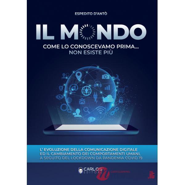 Mondo come lo conoscevamo prima... non esiste più (Il)