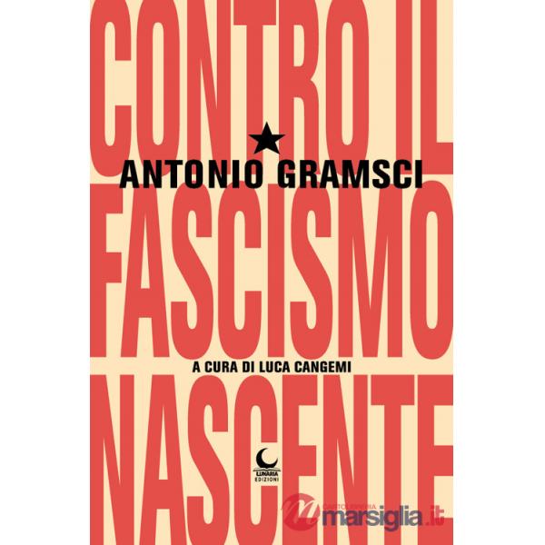 Contro il fascismo nascente