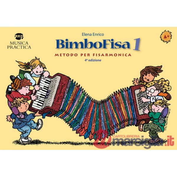 BimboFisa. Metodo per fisarmonica a tastiera e a bottoniera. Vol. 1