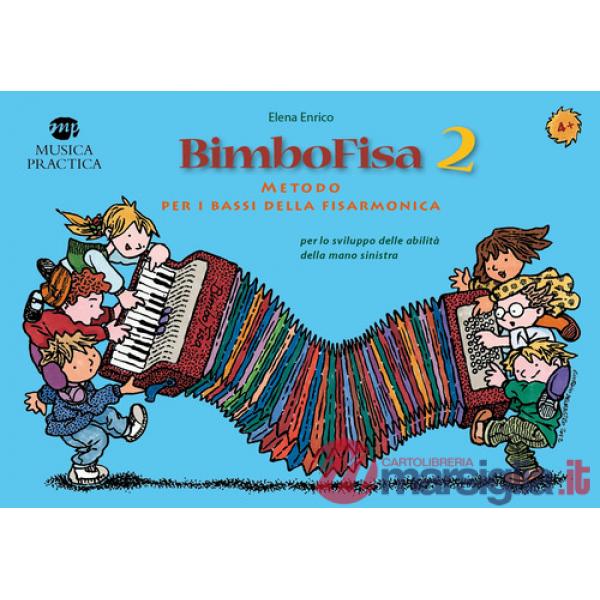 BimboFisa. Metodo per fisarmonica a tastiera e a bottoniera. Vol. 2
