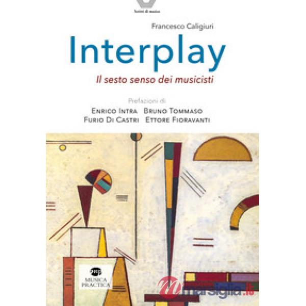 Interplay. Il sesto senso dei musicisti