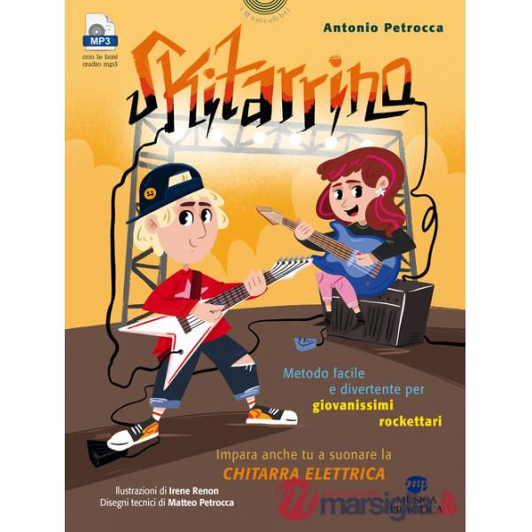 Skitarrino. Metodo facile e divertente per giovanissimi rockettari. Con espansione online