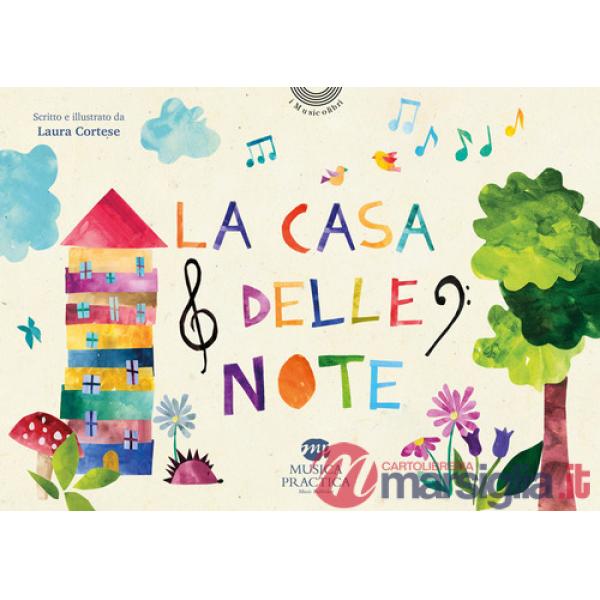 Casa delle note. Ediz. a colori (La)