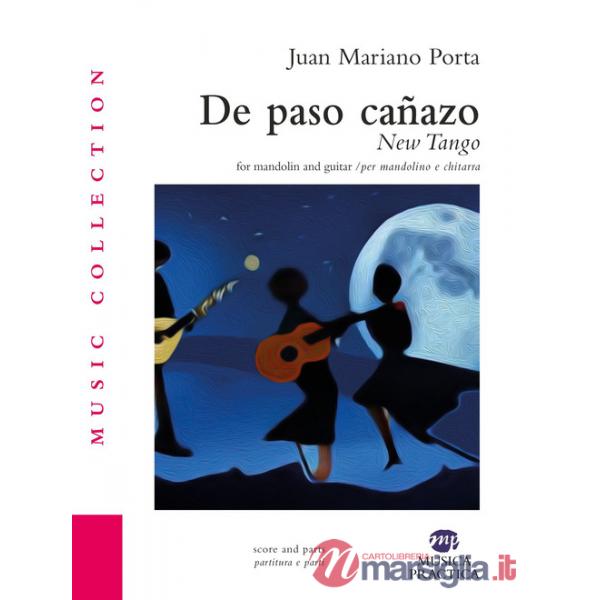 De paso canazo. New tango. For mandolin and guitar-Per mandolino e chitarra. Partitura