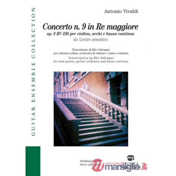 Concerto n. 9 in Re maggiore op.3 RV230. Per chitarra solista, orchestra di chitarre e basso continuo. Partitura