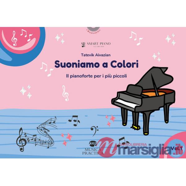 Suoniamo a colori. Metodo. Vol. 1