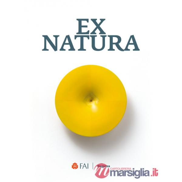 Ex natura. Ediz. italiana e inglese