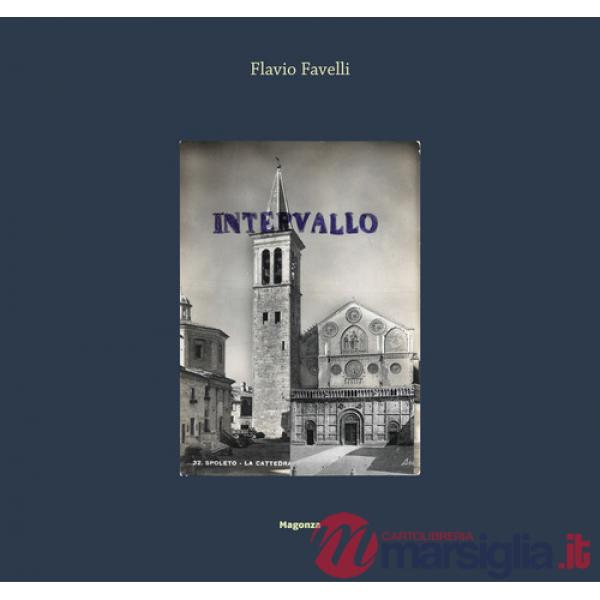 Flavio Favelli. Intervallo. Ediz. italiana e inglese