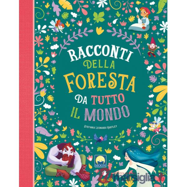 Racconti della foresta da tutto il mondo