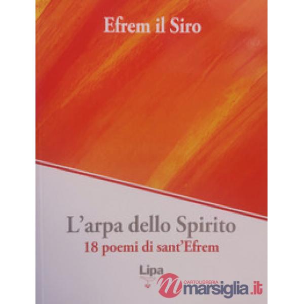 L'arpa dello Spirito. 18 poemi di sant'Efrem