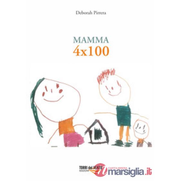 Mamma 4x100