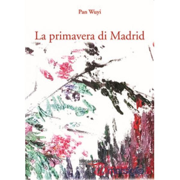 Primavera di Madrid (La)