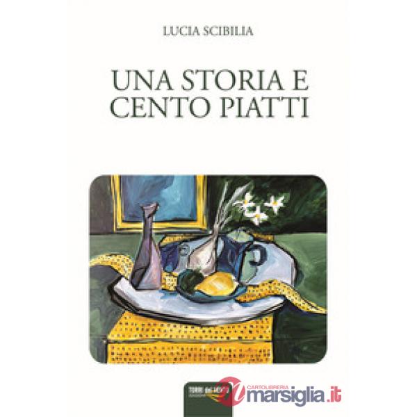 Storia e cento piatti (Una)