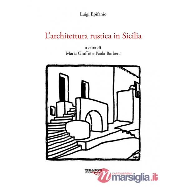 Architettura rustica in Sicilia (L')