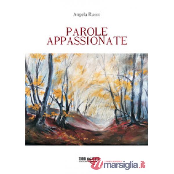 Parole appassionate
