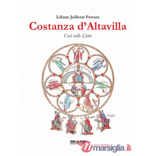 Costanza d'Altavilla. Così volle il fato