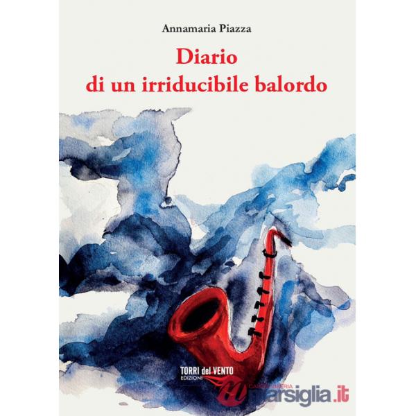 Diario di un irriducibile balordo