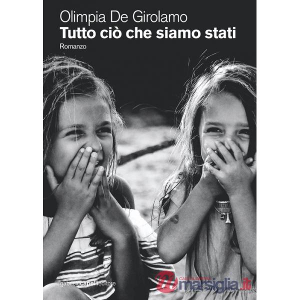 Tutto ciò che siamo stati