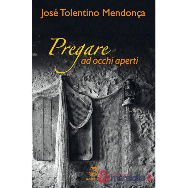 Pregare ad occhi aperti