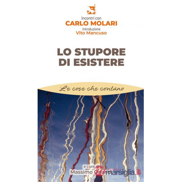 Stupore di esistere (Lo)