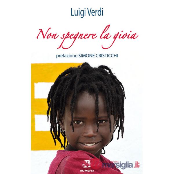 Non spegnere la gioia