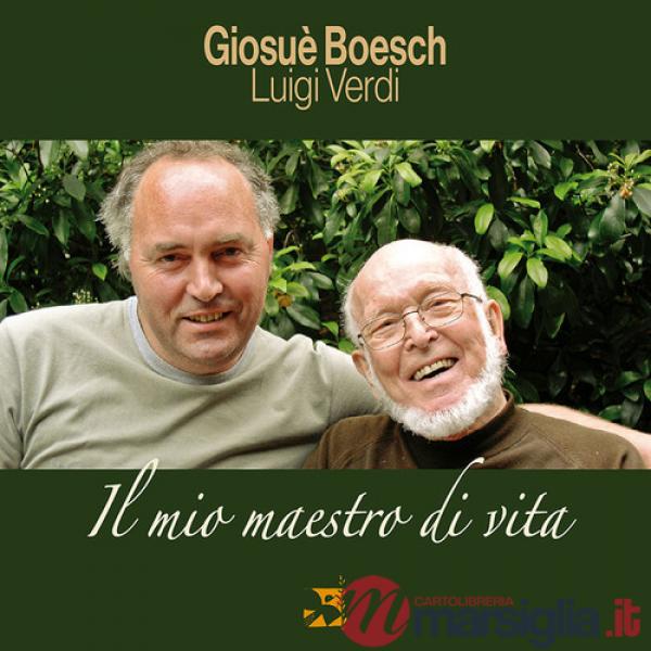 Mio maestro di vita (Il)