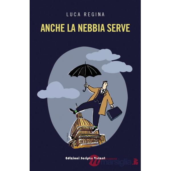 Anche la nebbia serve