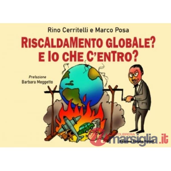 Riscaldamento globale. E io che c'entro?