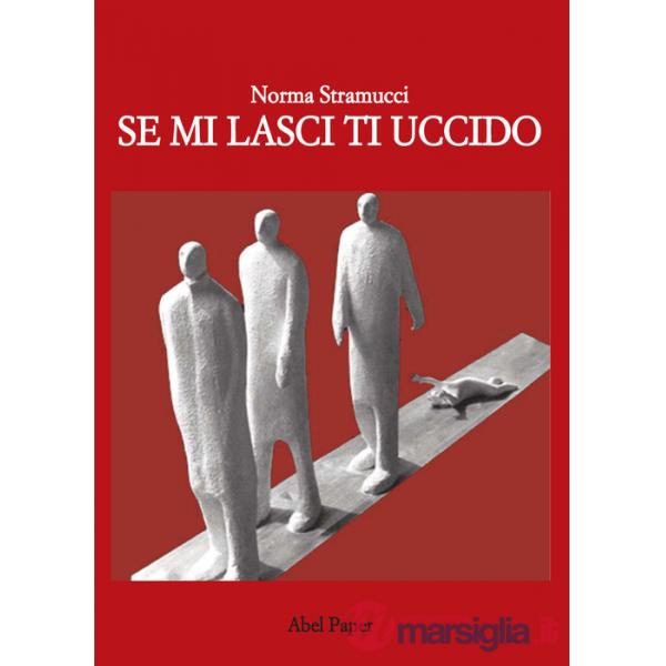 Se mi lasci ti uccido