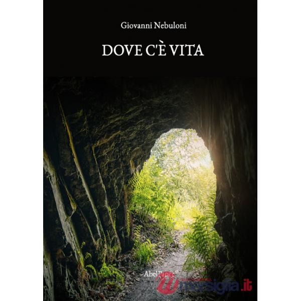 Dove c'è vita