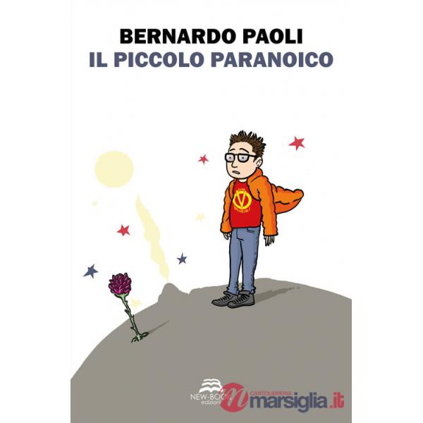 Piccolo paranoico. Ediz. illustrata (Il)
