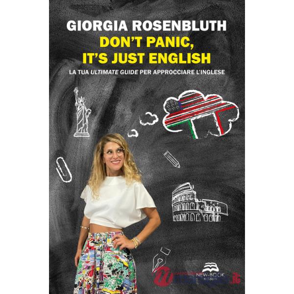 Don't panic, it's just English. La tua ultimate guide per approcciare l'inglese