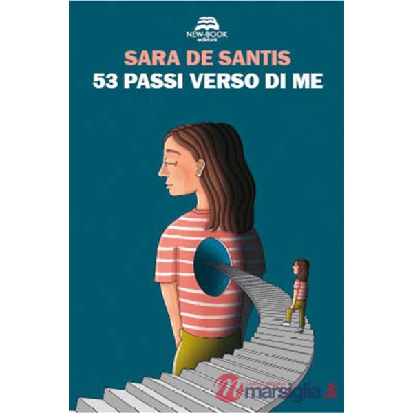 53 passi verso di me. Ediz. illustrata