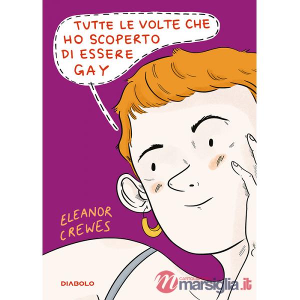 Tutte le volte che ho scoperto di essere gay