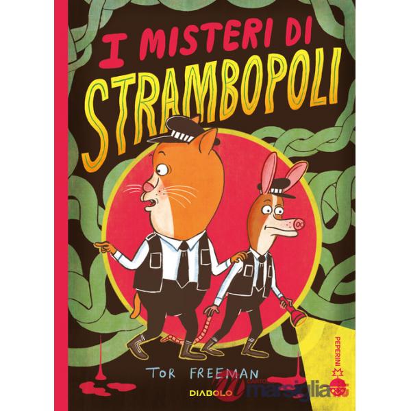 Misteri di Strambopoli (I)