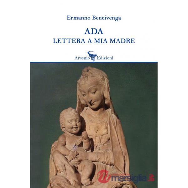 Ada. Lettera a mia madre