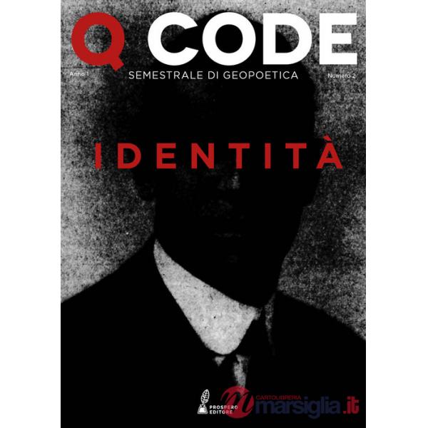 Q Code. Semestrale di geopoetica (2020). Vol. 2: Identità