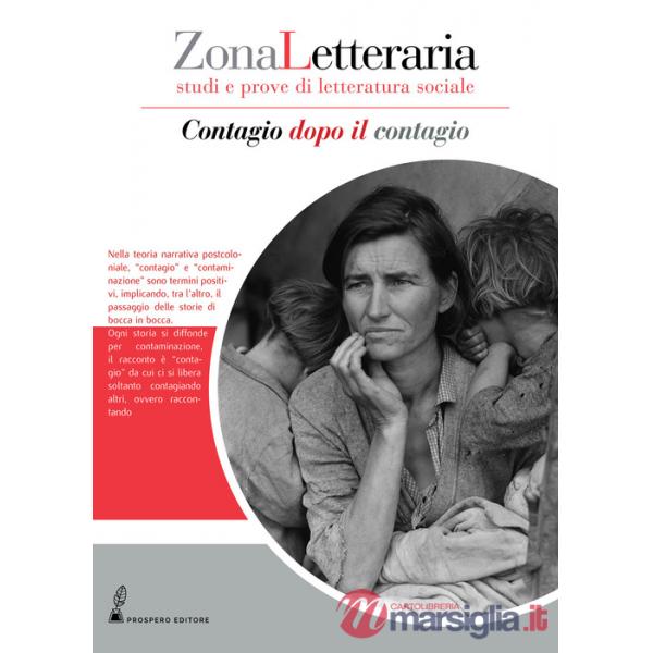 Zona letteraria. Studi e prove di letteratura sociale (2020). Vol. 5: Contagio dopo il contagio