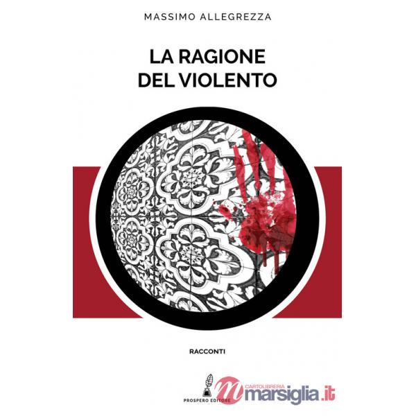 Ragione del violento (La)
