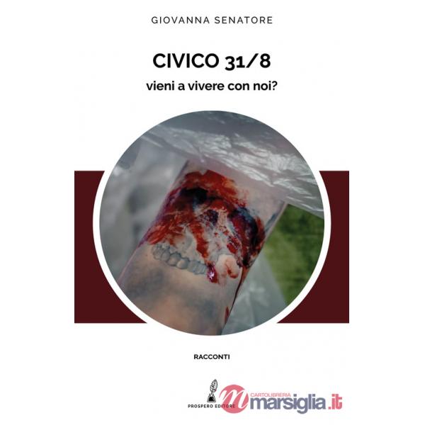 Civico 31/8. Vieni a vivere con noi?
