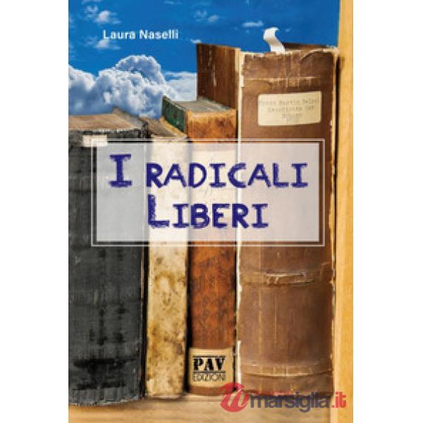 Radicali liberi (I)