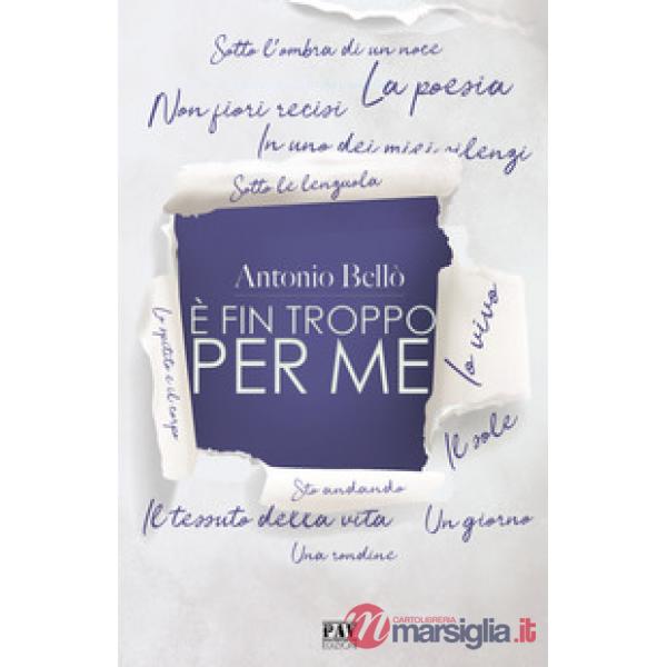 È fin troppo per me
